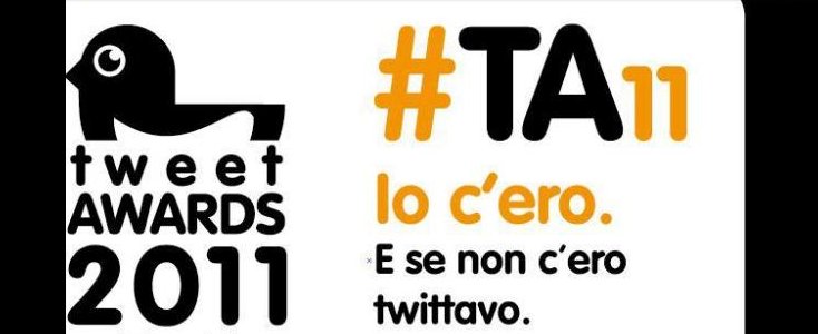 Tweet Awards 2011: #TA11 io c’ero!
