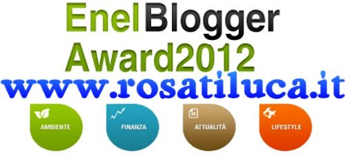 Enel Blogger Award 2012: RosatiLuca.it arriva primo!