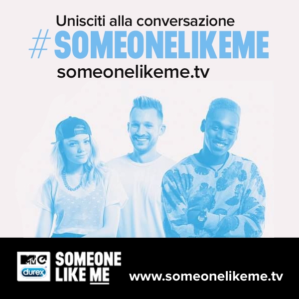 Parte #someonelikeme, la nuova campagna di Durex e Mtv per la lotta all’Aids